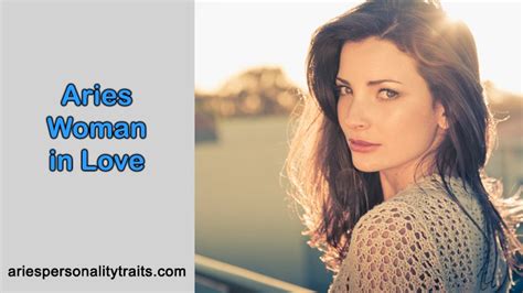 what an aries woman wants|aries woman in love behavior.